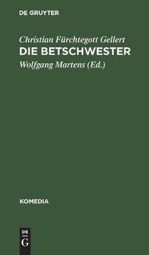 Cover image for Die Betschwester: Lustspiel in Drei Aufzugen