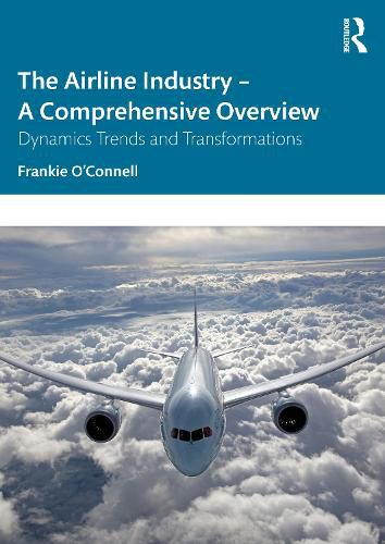 Cover image for The Airline Industry - A Comprehensive Overview