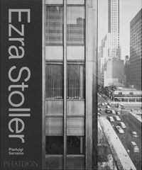 Cover image for Ezra Stoller: A Photographic History of Modern American Architecture