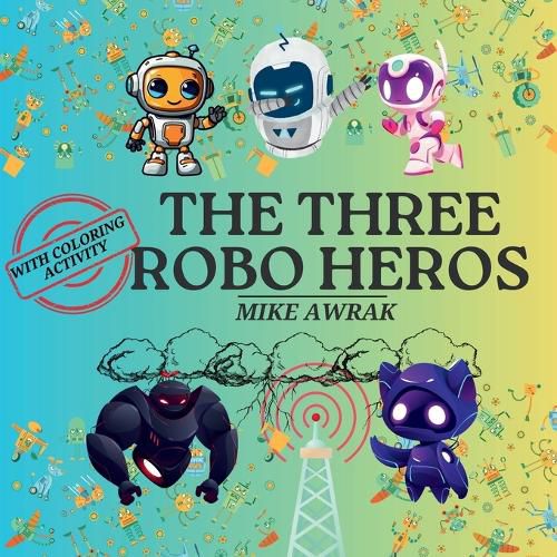 Cover image for The Three Robo Heroes