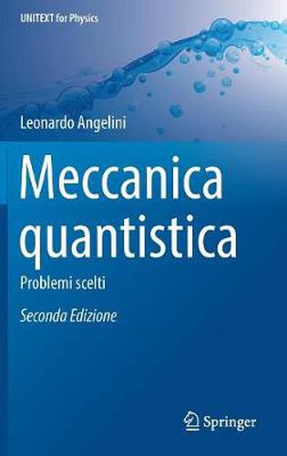 Cover image for Meccanica Quantistica: Problemi Scelti