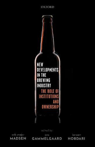 Cover image for New Developments in the Brewing Industry: The Role of Institutions and Ownership