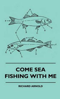 Cover image for Come Sea Fishing With Me