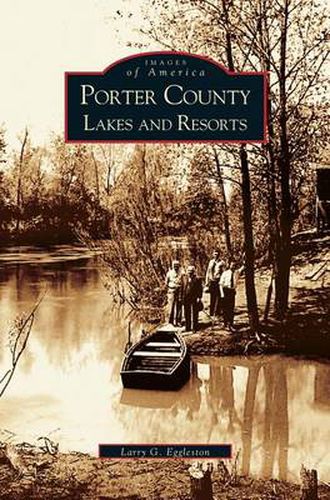 Cover image for Porter County Lakes and Resorts