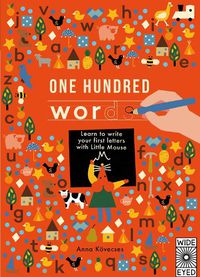 Cover image for One Hundred Words: A first handwriting book