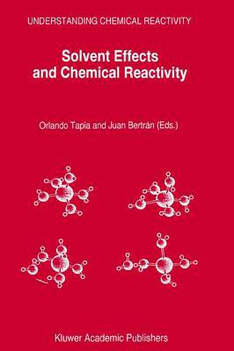 Cover image for Solvent Effects and Chemical Reactivity