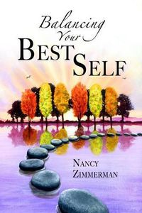 Cover image for Balancing Your Best Self