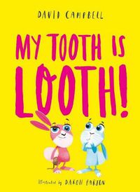 Cover image for My Tooth is Looth!