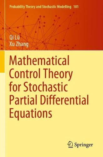 Cover image for Mathematical Control Theory for Stochastic Partial Differential Equations