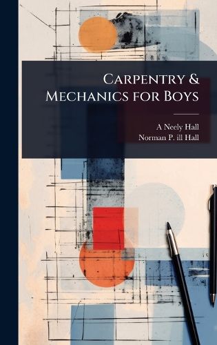 Cover image for Carpentry & Mechanics for Boys