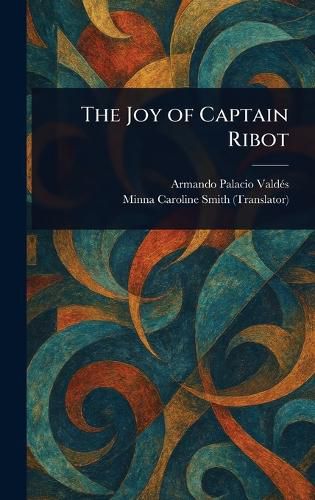 Cover image for The Joy of Captain Ribot