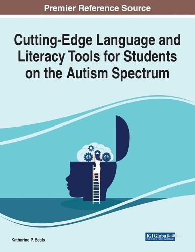 Cover image for Cutting-Edge Language and Literacy Tools for Students on the Autism Spectrum