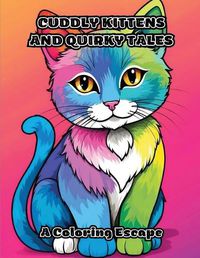 Cover image for Cuddly Kittens and Quirky Tales