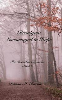 Cover image for Branigan: Encouraged to Hope