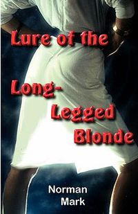 Cover image for Lure of the Long-Legged Blonde