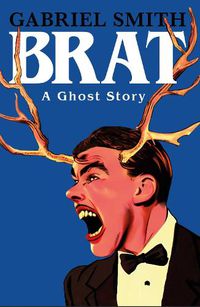 Cover image for BRAT: A Ghost Story