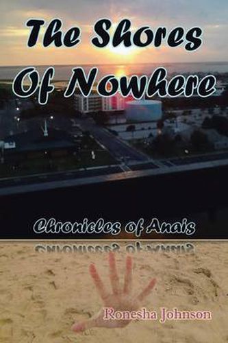 Cover image for The Shores of Nowhere: Chronicles of Anais
