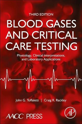 Cover image for Blood Gases and Critical Care Testing: Physiology, Clinical Interpretations, and Laboratory Applications