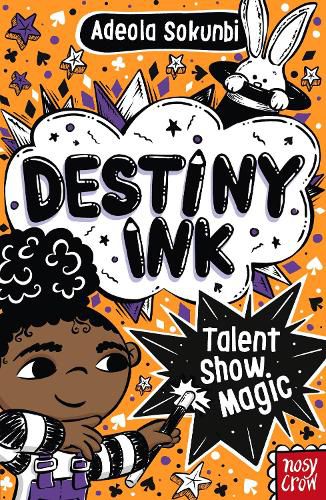 Cover image for Destiny Ink: Talent Show Magic