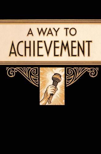 Cover image for A Way to Achievement