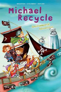 Cover image for Michael Recycle's Environmental Adventures