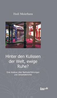 Cover image for Hinter Den Kulissen Der Welt, Ewige Ruhe?