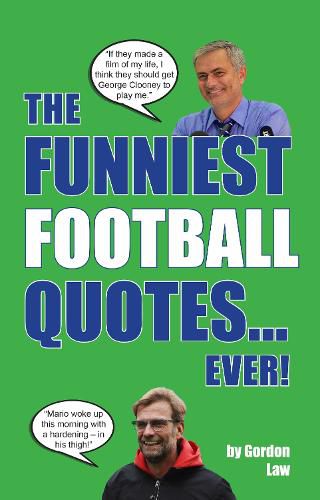 Cover image for The Funniest Football Quotes... Ever!