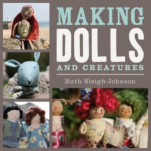 Cover image for Making Dolls and Creatures