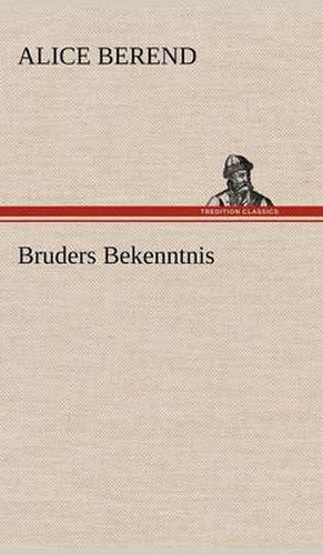 Cover image for Bruders Bekenntnis