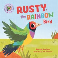 Cover image for Endangered Animal Tales 3: Rusty, the Rainbow Bird