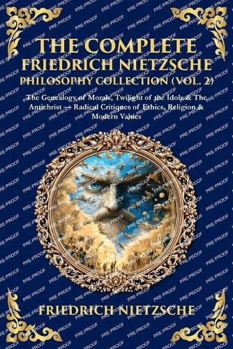 Cover image for The Complete Friedrich Nietzsche Philosophy Collection (Vol. 2)