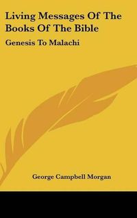 Cover image for Living Messages of the Books of the Bible: Genesis to Malachi