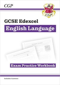 Cover image for GCSE English Language Edexcel Exam Practice Workbook - for the Grade 9-1 Course (includes Answers)