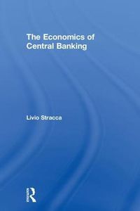 Cover image for The Economics of Central Banking