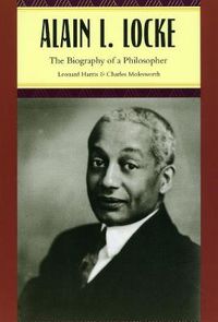 Cover image for Alain L. Locke: The Biography of a Philosopher