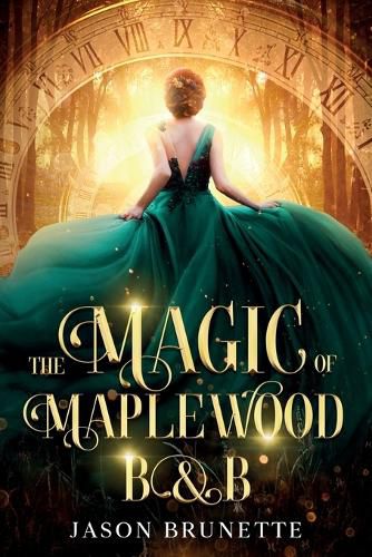 Cover image for The Magic of Maplewood B&B