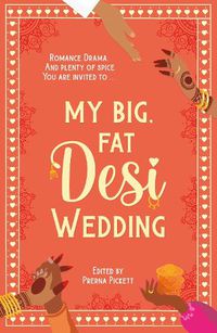 Cover image for My Big, Fat Desi Wedding