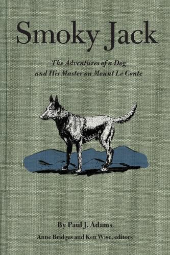 Cover image for Smoky Jack: The Adventures of a Dog and His Master on Mount Le Conte