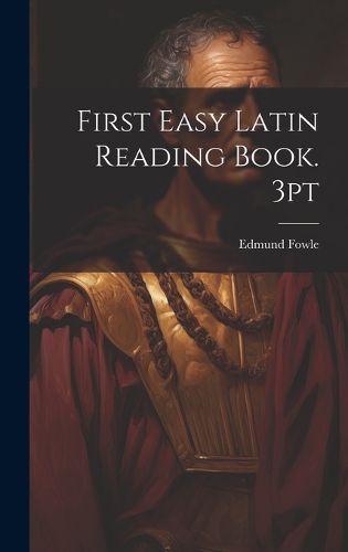 Cover image for First Easy Latin Reading Book. 3pt