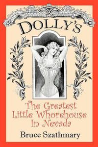 Cover image for Dolly's The Greatest Little Whorehouse In Nevada