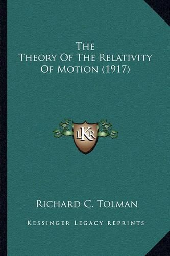 Cover image for The Theory of the Relativity of Motion (1917)