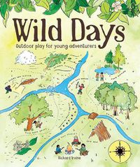 Cover image for Wild Days: Outdoor Play for Young Adventurers