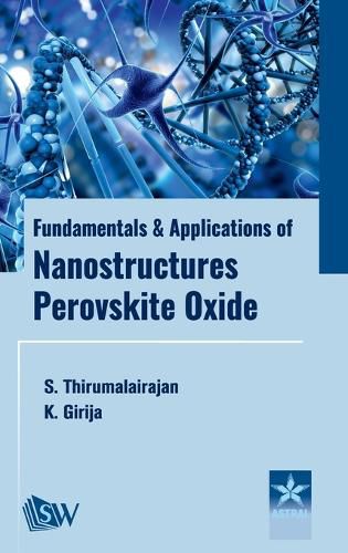Cover image for Fundamentals and Applications of Nanostructures Perovskite Oxide (Edition1st)