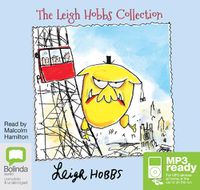 Cover image for The Leigh Hobbs Collection