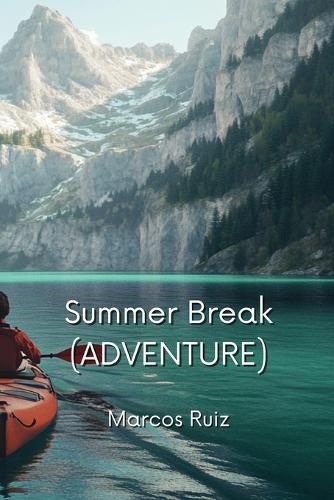 Cover image for Summer Break (ADVENTURE)