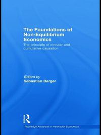 Cover image for The Foundations of Non-Equilibrium Economics: The principle of circular and cumulative causation