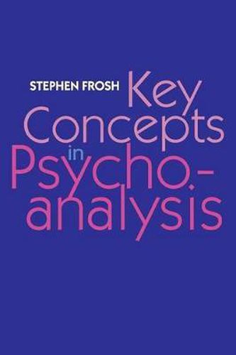 Key Concepts in Psychoanalysis