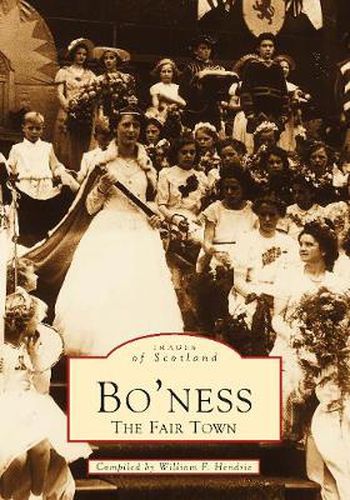 Cover image for Bo'ness: The Fair Town: Images of Scotland