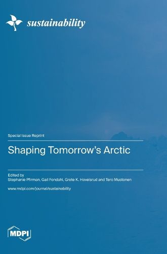 Cover image for Shaping Tomorrow's Arctic