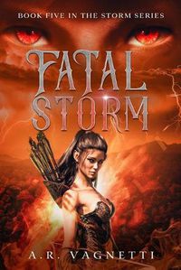 Cover image for Fatal Storm (Storm Series Book 5): A Demon Paranormal Romance